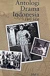 Antologi Drama Indonesia, Jilid 1: 1895-1930