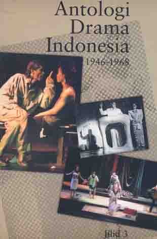 Antologi Drama Indonesia, Jilid 3: 1946-1968