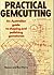 Practical Gemcutting: An Australian Guide to Shaping and Polishing Gemstones