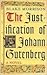The Justification of Johann Gutenberg