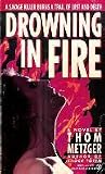 Drowning in Fire
