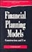 Financial Planning Models: Construction and Use (ADVANCED MANAGEMENT ACCOUNTING AND FINANCE SERIES)