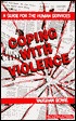 Coping With Violence: A Guide for the Human Services