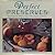Perfect Preserves: Easy Recipes for Delicious Jams, Jellies, Pickles, and Relishes