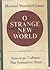O Strange New World: Americ...