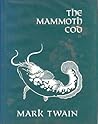 The Mammoth Cod and Address to the Stomach Club