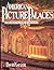 American Picture Palaces: The Architecture of Fantasy