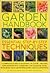 Garden Handbook: A complete guide to planting, planning, pruning, low-maintenance gardening and seasonal tasks with more than 650 photographs and illustrations