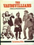 The vaudevillians: A dictionary of vaudeville performers (Hardcover)