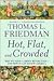 Hot, Flat, and Crowded 2.0: Why We Need a Green Revolution--and How It Can Renew America