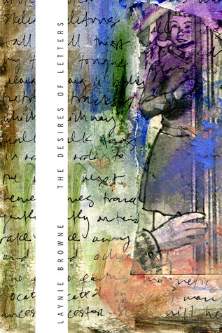 The Desires of Letters (Paperback)