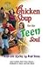 Chicken Soup for the Teen Soul by Jack Canfield