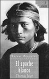 El apache blanco El apache blanco