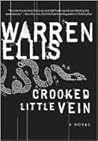 Crooked Little Vein by Warren Ellis
