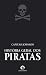 História Geral dos Piratas - História Geral dos Roubos e Assassínios dos Mais Notáveis Piratas