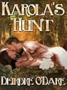 Karola's Hunt