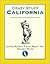 Crazy Stuff California: Little - Known Facts About the Golden State