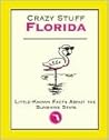 CRAZY STUFF FLORIDA