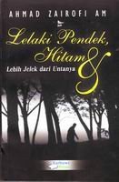 Lelaki Pendek, Hitam dan Lebih Jelek dari Unta-nya