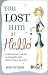 You Lost Him at Hello by Jess McCann
