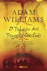 O Palácio dos Prazeres Celestiais by Adam Williams