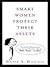 Smart Women Protect Their A...