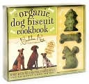 Organic Dog Biscuit Cookbook (Paperback)