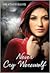 Never Cry Werewolf (Never Cry Werewolf, #1)