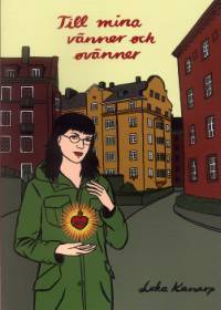 Till mina vänner och ovänner (Paperback)