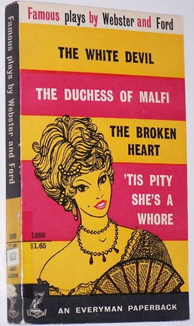 Famous Plays by Webster and Ford