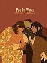 Pee on Water Pee on Water