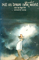 Roll On Brave New Bloody World