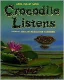 Crocodile Listens (Hardcover)