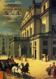 Museo Teatrale alla Scala : an illustrated guide