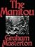The Manitou by Graham Masterton