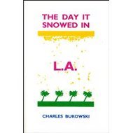 The Day It Snowed in L.A. (Paperback)