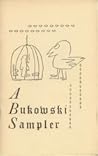 A Bukowski Sampler A Bukowski Sampler