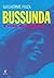 Bussunda – A vida do Casseta