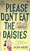 Please Don't Eat the Daisies