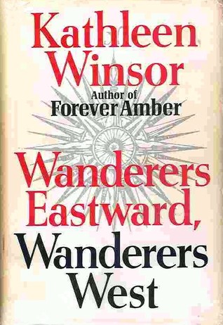 Wanderers Eastward, Wanderers West (Hardcover)