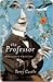 The Professor and Other Wri...