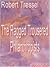 The Ragged Trousered Philanthropists by Robert Tressell
