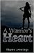 A Warriors Heart