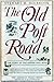 The Old Post Road: The Story of the Boston Post Road