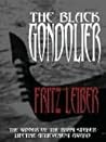 The Black Gondolier and Other Stories The Black Gondolier and Other Stories
