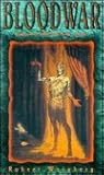 Bloodwar