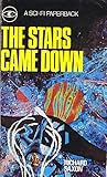 The Stars Came Down