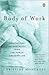 Body of Work by Christine Montross