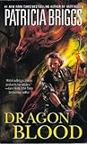 Dragon Blood by Patricia Briggs