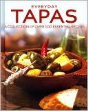 Everyday Tapas: A Collection of over 100 Essential Recipes (Hardcover)